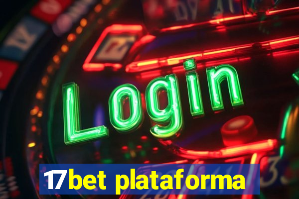 17bet plataforma